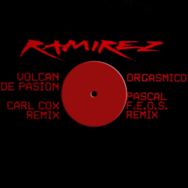 Cover Image of release - Volcan De Pasion + Orgasmico (Remixes)