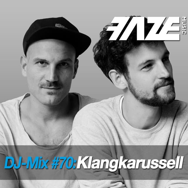 Cover Image of release - Faze #70: Klangkarussell (DJ Mix)