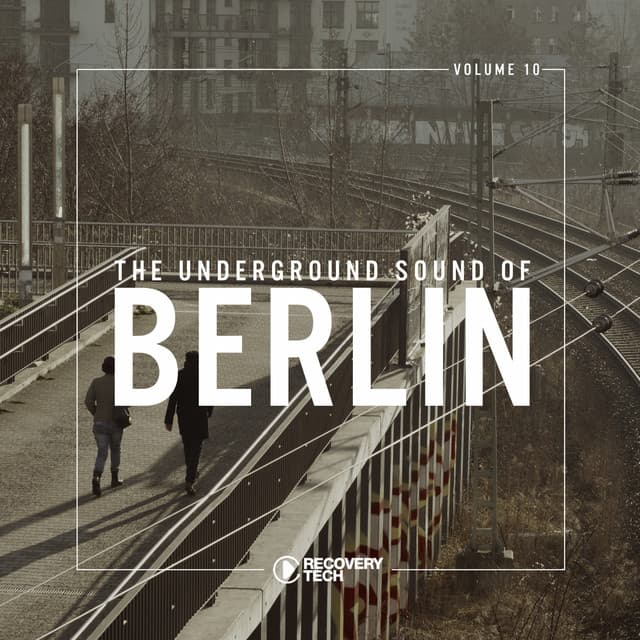 Cover Image of release - The Underground Sound of Berlin, Vol. 10