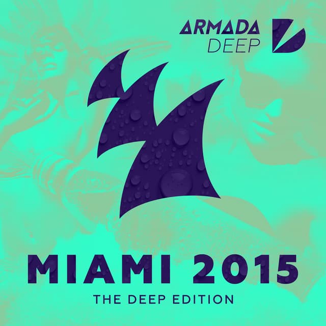 Cover Image of release - Armada Miami 2015 (The Deep Edition)
