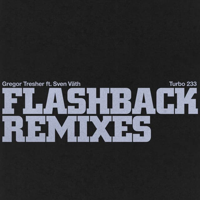 Cover Image of release - Flashback (Remixes)
