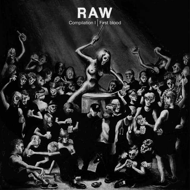 Cover Image of release - RAW Compilation, Vol.1 : First Blood