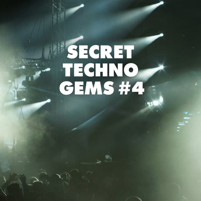 Cover Image of release - Secret Techno Gems #4