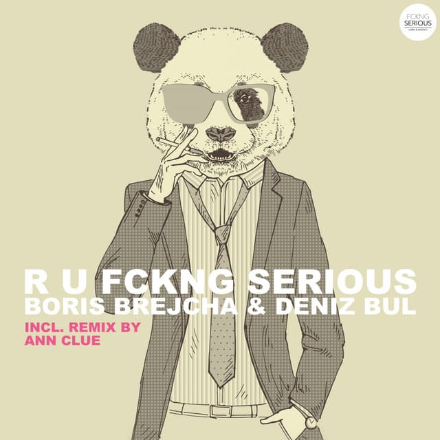 Cover Image of release - R U FCKIN SERIOUS