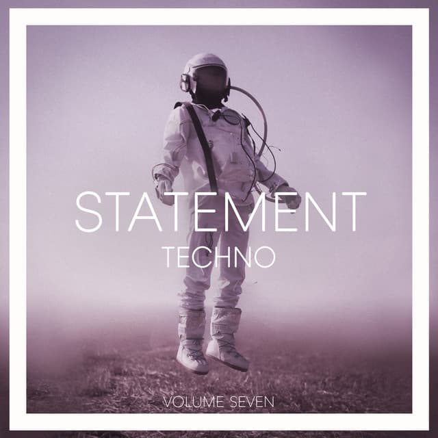 Cover Image of release - Statement Techno, Vol. 7