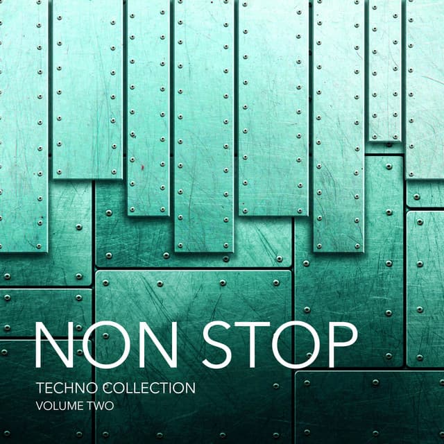 Cover Image of release - Non Stop Techno Collection, Vol. 2