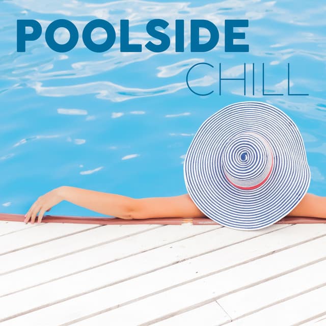 Cover Image of release - Poolside Chill