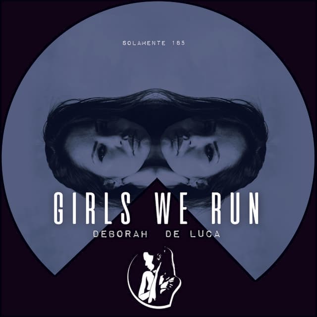 Cover Image of release - Girls We Run