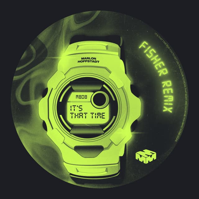 Cover Image of release - It's That Time (FISHER Remix)