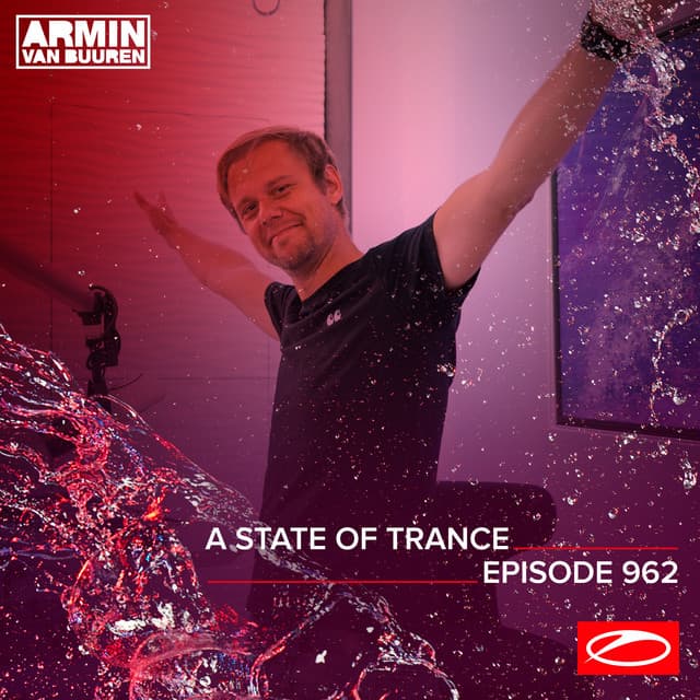 Cover Image of release - ASOT 962 - A State Of Trance Episode 962 (Including A State Of Trance 2020)