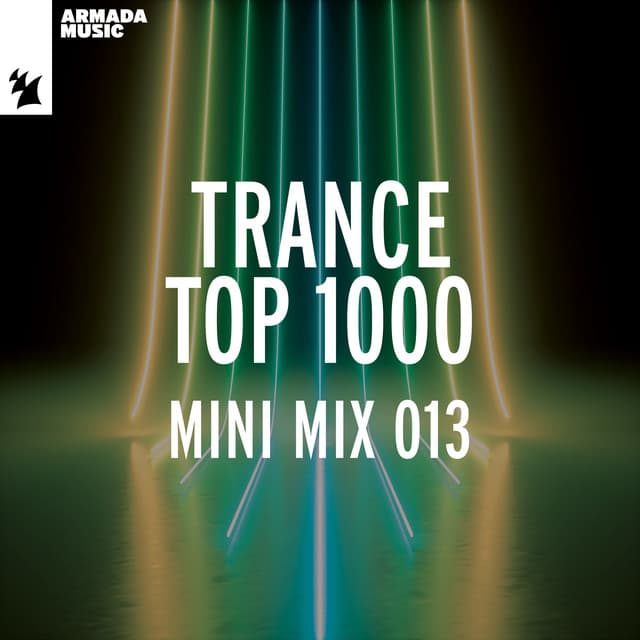Cover Image of release - Trance Top 1000 - Mini Mix 013
