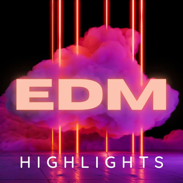 Cover Image of release - EDM HIGHLIGHTS