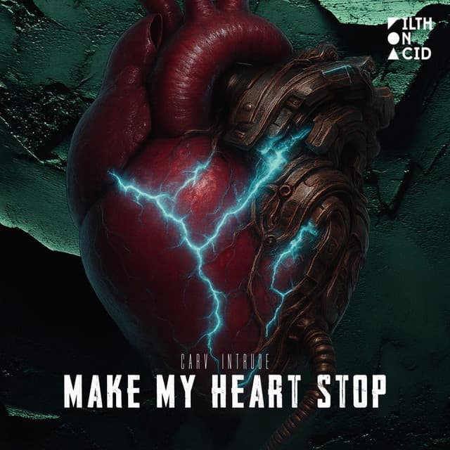 Cover Image of release - Make My Heart Stop