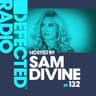 Defected Radio Episode 132 (hosted by Sam Divine) cover