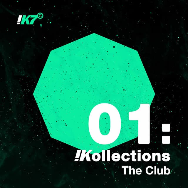 Cover Image of release - !K7 Kollections 01: The Club