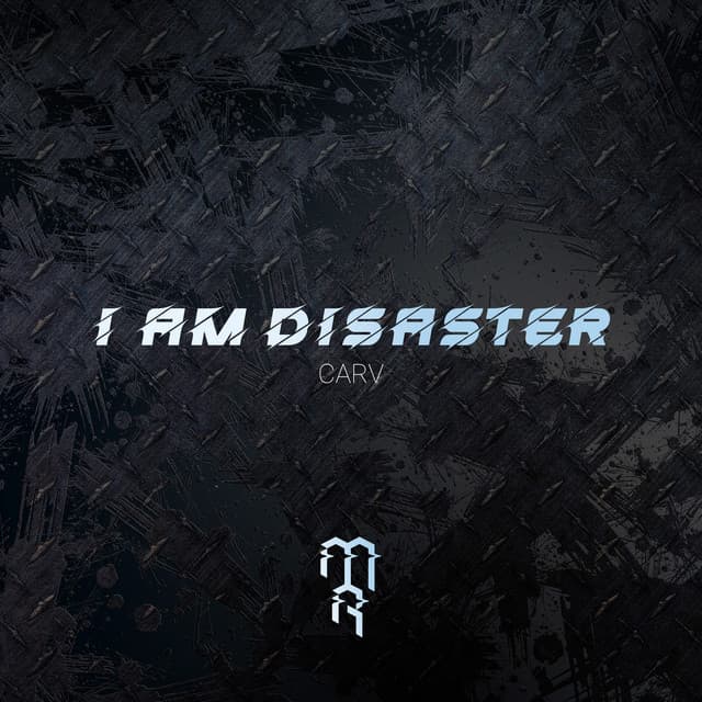 Cover Image of release - I Am Disaster