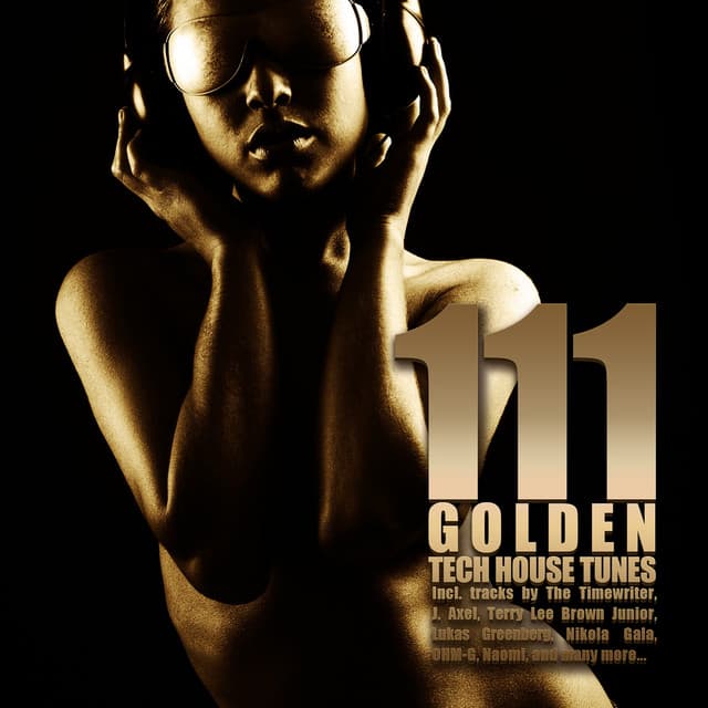 Cover Image of release - 111 Golden Techhouse Tunes