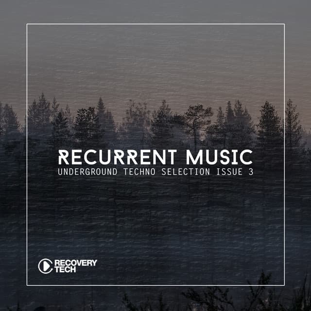 Cover Image of release - Recurrent Music Issue 3