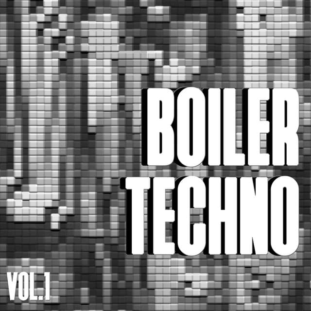 Cover Image of release - Boiler Techno, Vol. 1