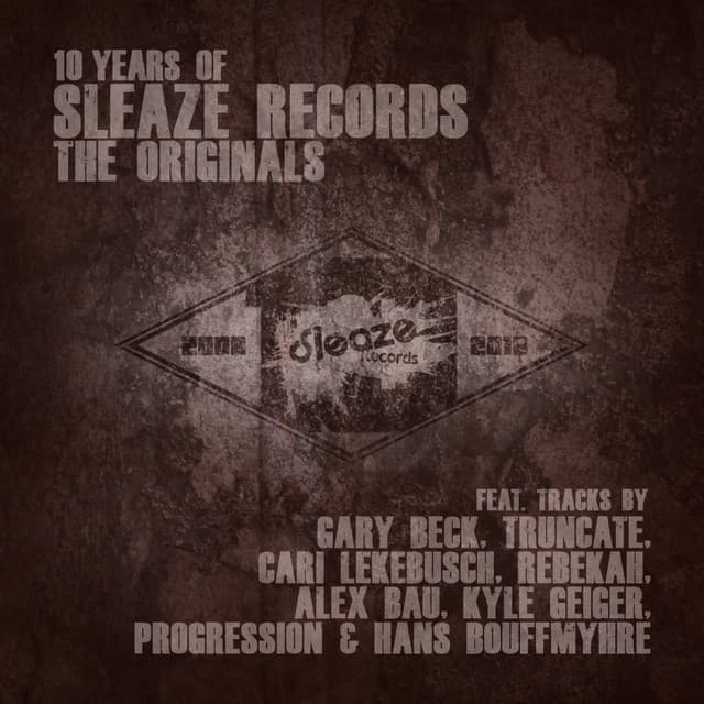 Cover Image of release - 10 Years of Sleaze Records: The Originals