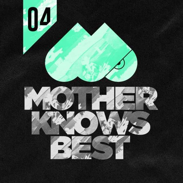 Cover Image of release - Mother Knows Best 4