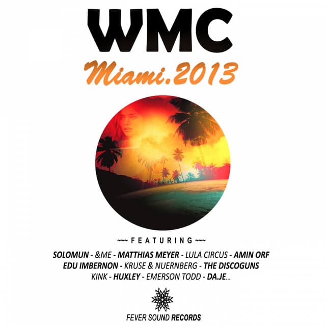 Cover Image of release - WMC Miami 2013 Fever Sound Records