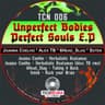 Unperfect Bodies, Perfect Souls EP cover