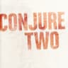 Conjure Two cover