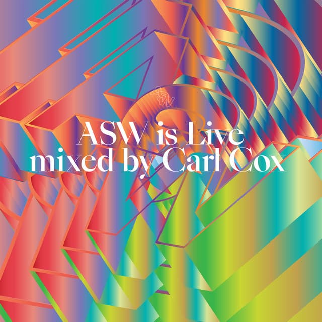 Cover Image of release - ASW is Live Mixed by Carl Cox (DJ Mix)