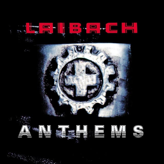 Cover Image of release - Laibach: Anthems