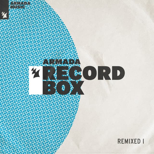 Cover Image of release - Armada Record Box - REMIXED I