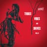 Tribes, Vibes And Drives, Vol. 01 cover