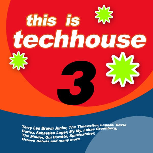 Cover Image of release - This Is Techhouse 3