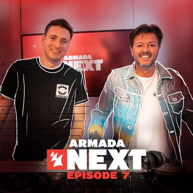 Cover Image of release - Armada Next - Episode 007