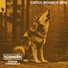 Catch (Bounce Mix) cover
