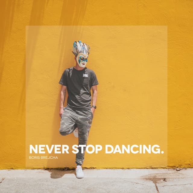 Cover Image of release - Never Stop Dancing