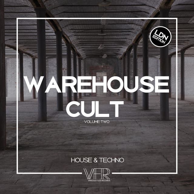 Cover Image of release - Warehouse Cult, Vol. 2: LDN Edition
