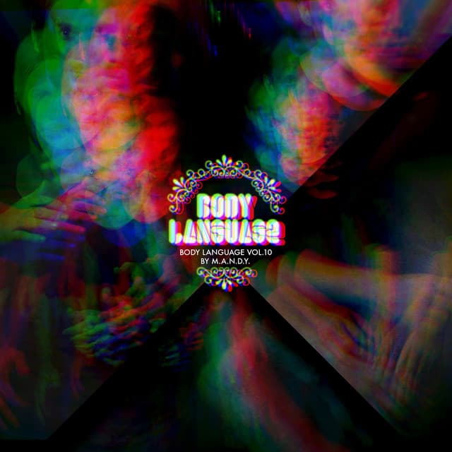 Cover Image of release - Body Language (Vol. 10 Mixed By M.A.N.D.Y.)