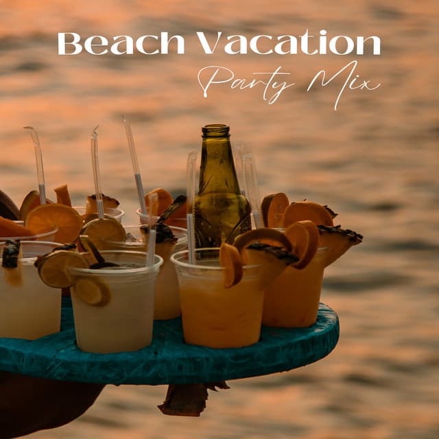 Cover Image of release - Beach Vacation Party Mix