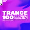 Trance 100 - Best of Summer 2024 cover