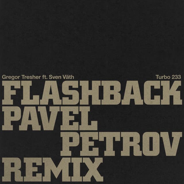 Cover Image of release - Flashback (Pavel Petrov Remix)