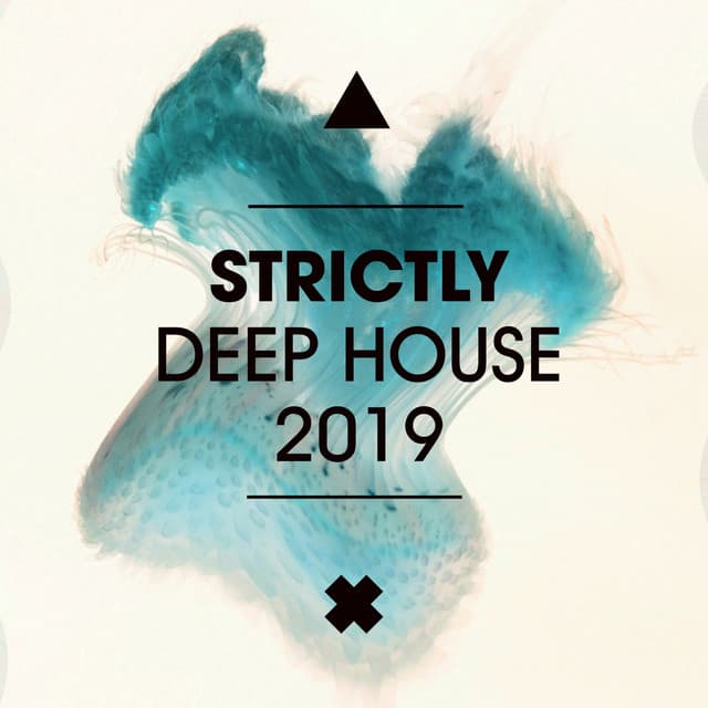 Cover Image of release - Strictly Deep House 2019