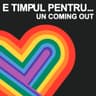 E timpul pentru... un coming out cover