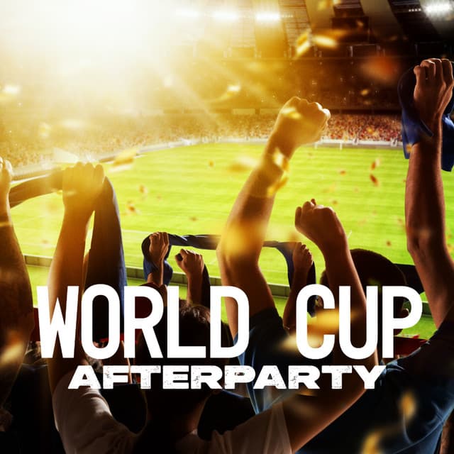 Cover Image of release - World Cup Afterparty