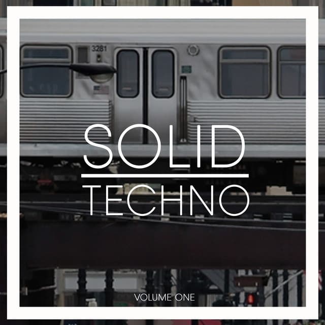 Cover Image of release - Solid Techno, Vol. 1