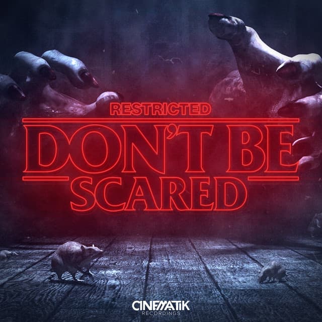 Cover Image of release - Don't Be Scared