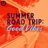 Summer Road Trip: Good Vibes cover