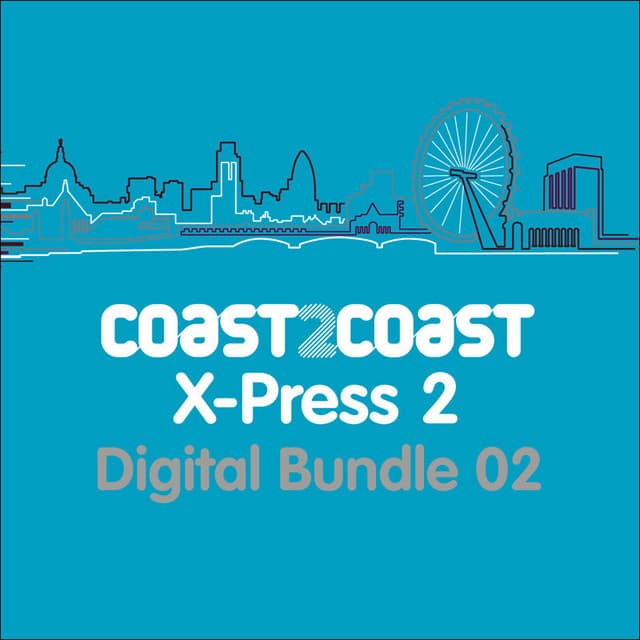 Cover Image of release - X-Press 2 'Coast 2 Coast' (Bundle 2)