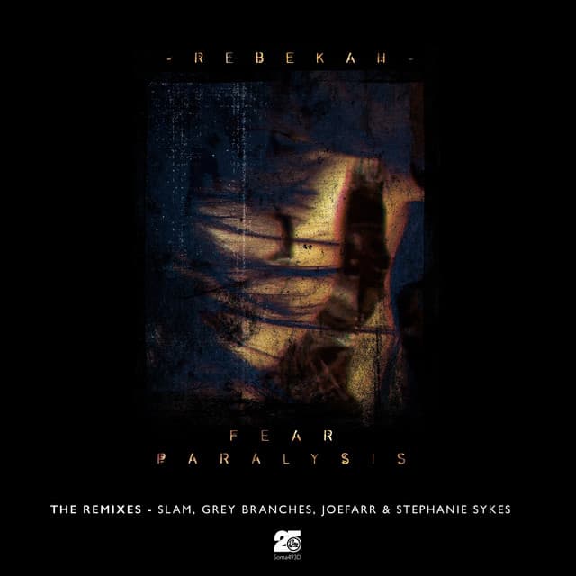 Cover Image of release - Fear Paralysis (The Remixes)