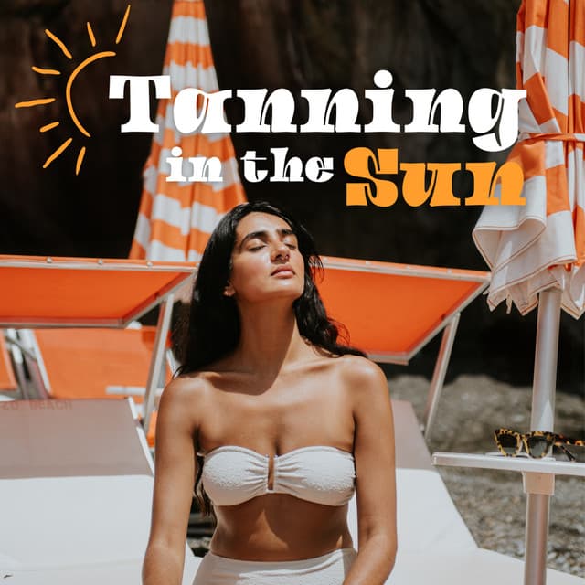 Cover Image of release - Tanning in the Sun